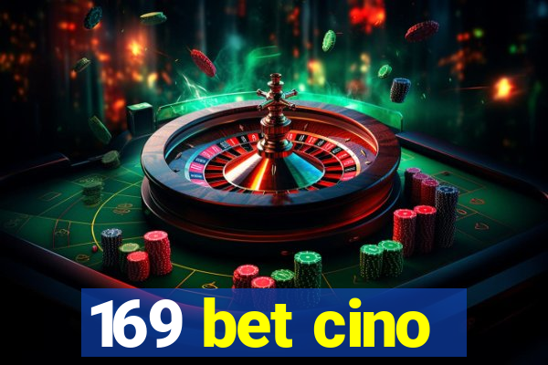 169 bet cino